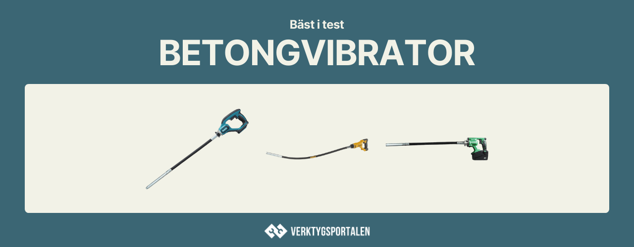 Betongvibrator Bäst i test