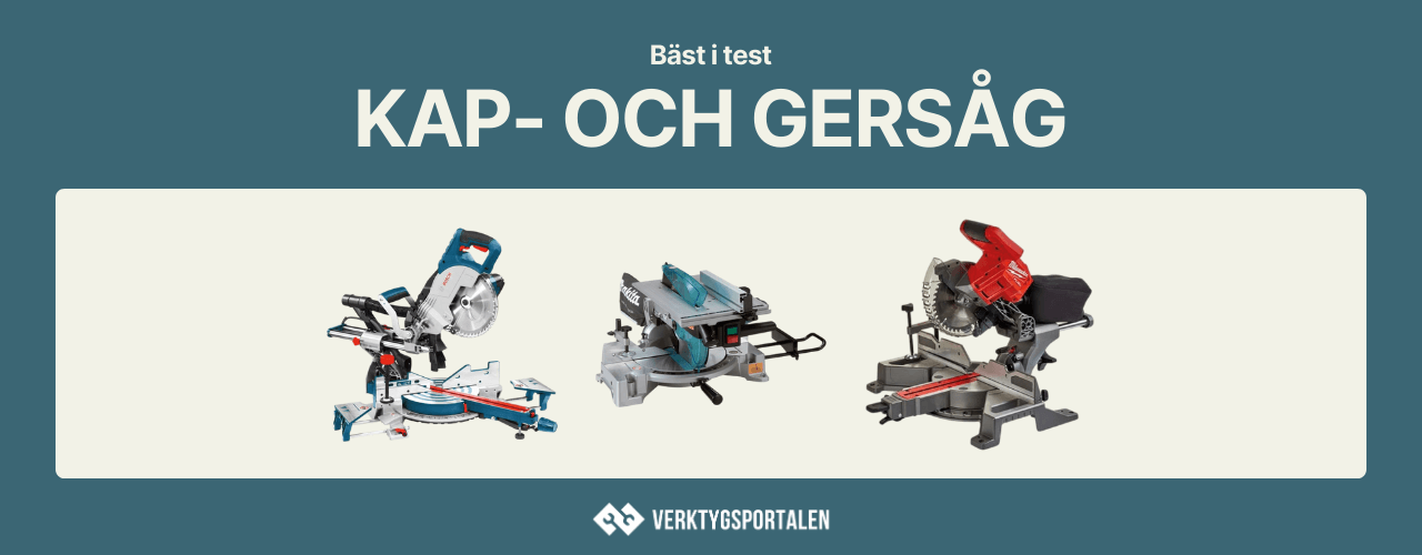 Kap- och gersåg Bäst i test